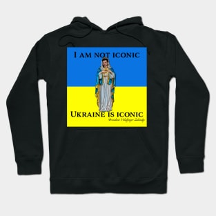 Ukraine is Iconic Hoodie